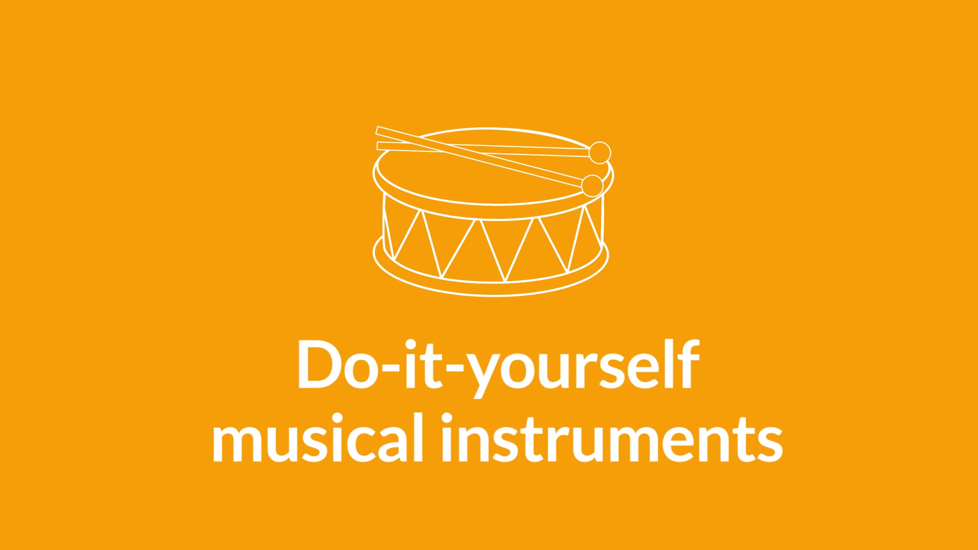 View the 'Do-it-yourself musical instruments ' video